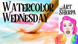 Member Choice Watercolor Wednesday