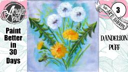 DANDELION PUFF FLORAL 🌺🌸🌼 Easy Acrylic Tutorial Step by Step Day 3   #AcrylicApril2022