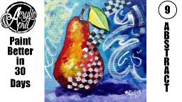 Abstract Pear Still life How to Paint a Abstract  in Acrylic Step by Step for Beginners | Day 9