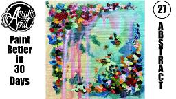 Acrylic April Day 27: Floral Feminine and Romantic Abstract | Beginner Acrylic Tutorial