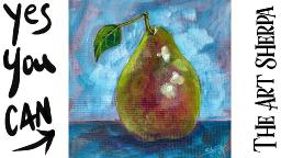 Pear still life  How to paint acrylics for beginners: Paint Night at Home