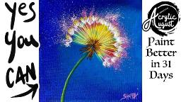 Colorful Dandelion Fluff 🌟🎨 How to Draw and Paint tutorial for Beginners: Acrylic August | Day 26