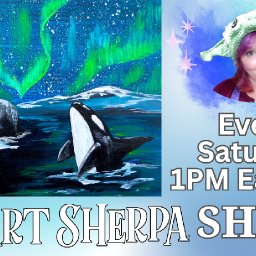 The  Art Sherpa Show / Aurora Borealis and Orca Whale