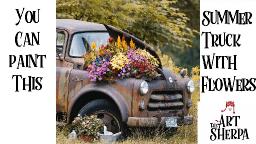 How to paint a Rusted vintage Truck with Flowers Acrylic Tutorial | TheArtSherpa