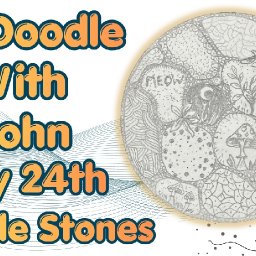 🌟🎨 Community Zen Doodling #10 with John