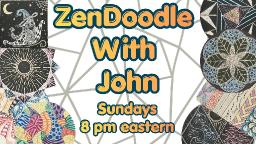 🌟🎨 Community Zen Doodling #27 with John