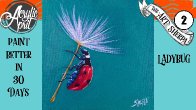 Easy Daily Painting LadyBug Step by Step Acrylic Tutorials Day #2 #AcrylicApril2020