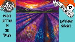 Lavender Field Sunset  Easy Daily Painting  Step by step Acrylic Tutorials Day 12  #AcrylicApril2020