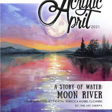 Acrylic April 2021 Day 3  Moon River 