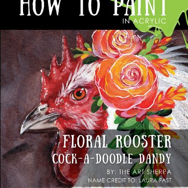 Floral Rooster Step by Step