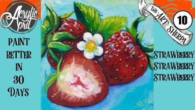 Realistic Strawberries  Easy Daily Painting Step by step Acrylic Tutorials Day 10 #AcrylicApril2020