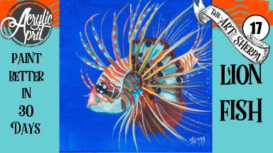 Easy Daily Painting of a Lionfish  Step by step Acrylic Tutorials Day 17  #AcrylicApril2020