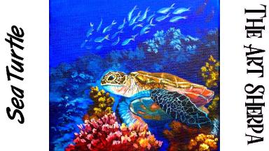 Painting  a Sea Turtle  Step by step Acrylic Tutorial Live Stream The Art Sherpa