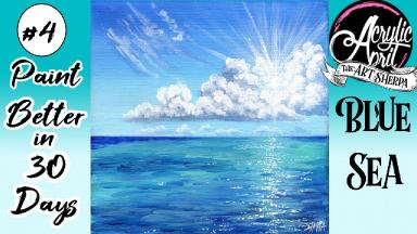 Easy How to paint clouds over ocean Step by step Tutorial Day 4  #AcrylicApril2021​​ | TheArtSherpa