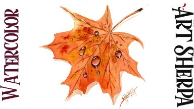 How to paint realistic Water Drops on a Fall leaf in Watercolor Step by step | The Art Sherpa