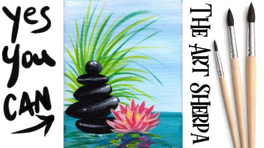 Zen Stacked Stones and Lotus | Easy Acrylic Painting STEP BY STEP  #9 | The Art Sherpa