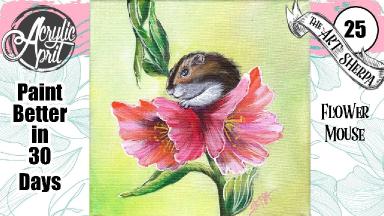 Mouse on a Flower 🌺🌸🌼  CUTE  Acrylic Tutorial Step by Step Day 25   #AcrylicApril2022