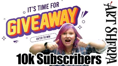 10,000 Subscribers THANK YOU Giveaway Q and A !! 3 Full line and Wash kits | The Art Sherpa