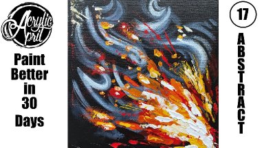 Acrylic April Day 17: Abstract Fire | Essence & Energy | Beginner Acrylic Painting Tutorial