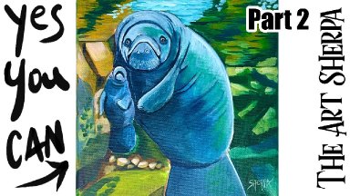 Mama Manatee PATRON  PART 2 : Paint Night at Home