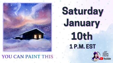 The Art Sherpa Show | Aurora Borealis Winter Cabin in Snow | Easy Beginner Acrylic
