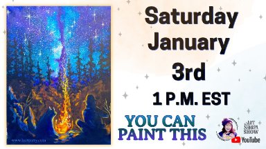 The Art Sherpa Show - The Art Sherpa Show | Easy Campfire & Galaxy Aurora | Easy Beginner Acrylic