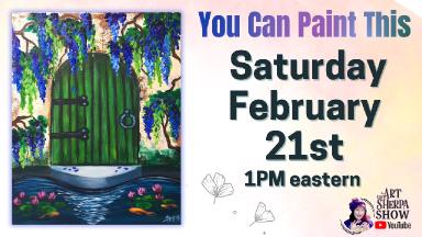 The Art Sherpa Show | Green Door with Wisteria | Easy Beginner Acrylic Painting