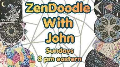 🌟🎨 Community Zen Doodling #27 with John