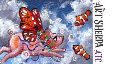 How to Artist Trading Card Fairy Flying Pig Art Sherpa Swap PLAYLIVE