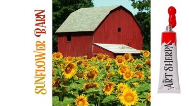How to paint with Acrylic on Canvas a Red barn with sunflowers