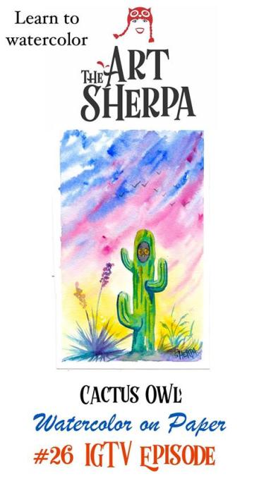 Large Cactus in the desert at Dawn with a little Owl WaterColor