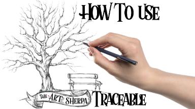How to use a Traceable by The Art Sherpa